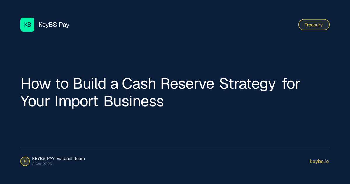 How to Build a Cash Reserve Strategy for Your Import Business