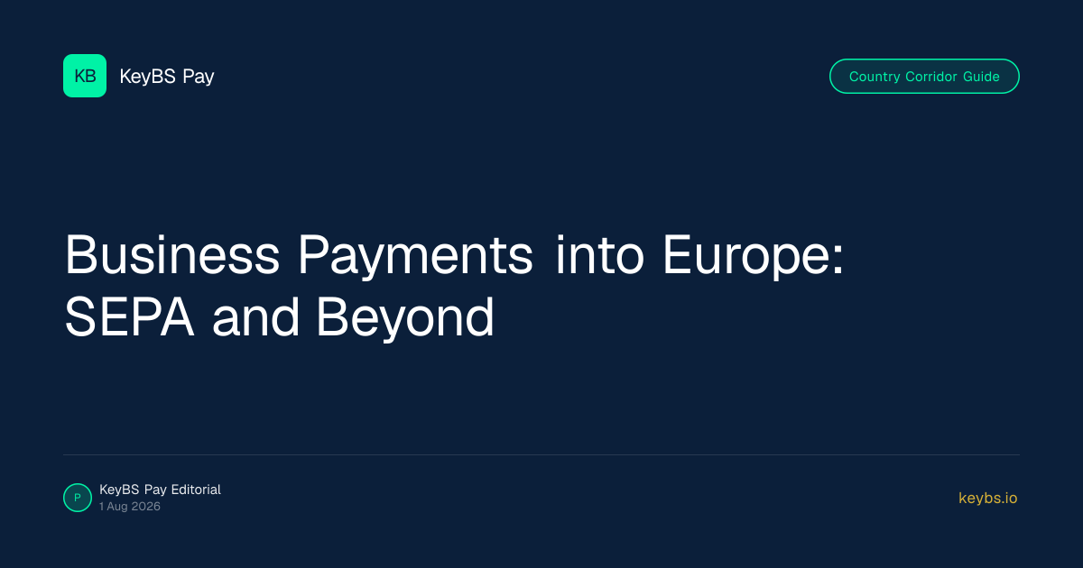 Business Payments into Europe: SEPA and Beyond — KeyBS Pay