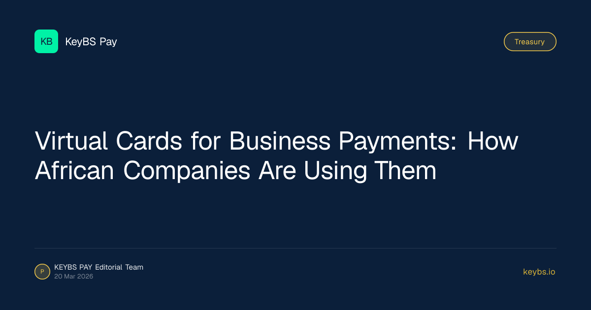 Virtual Cards for Business Payments: How African Companies Are Using Them